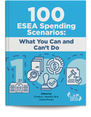 100 ESEA Spending Scenarios: What You Can and Can’t Do