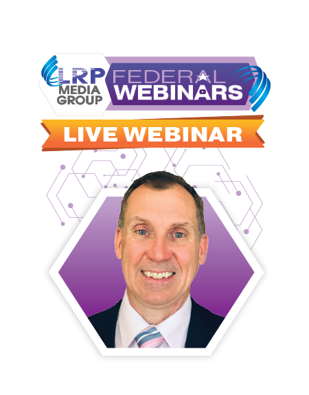 LRP Federal Webinars - Live Webinar