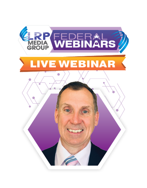 LRP Federal Webinars - Live Webinar
